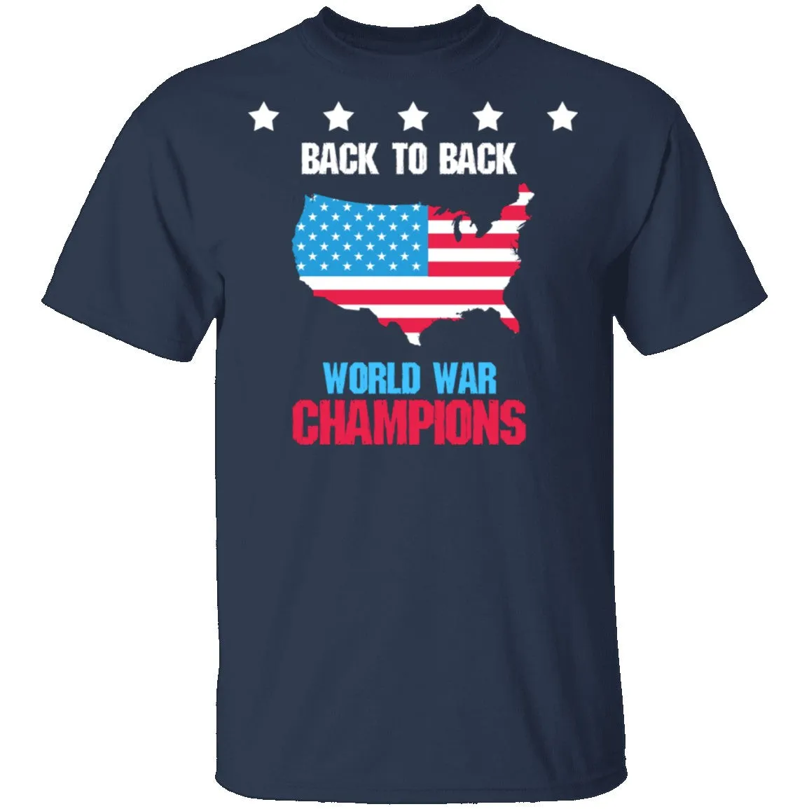 Back To Back World War Champs T-Shirt