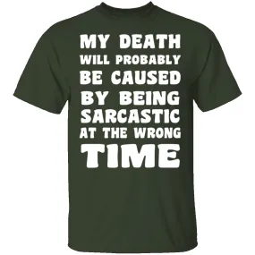 Death By Sarcasm T-Shirt