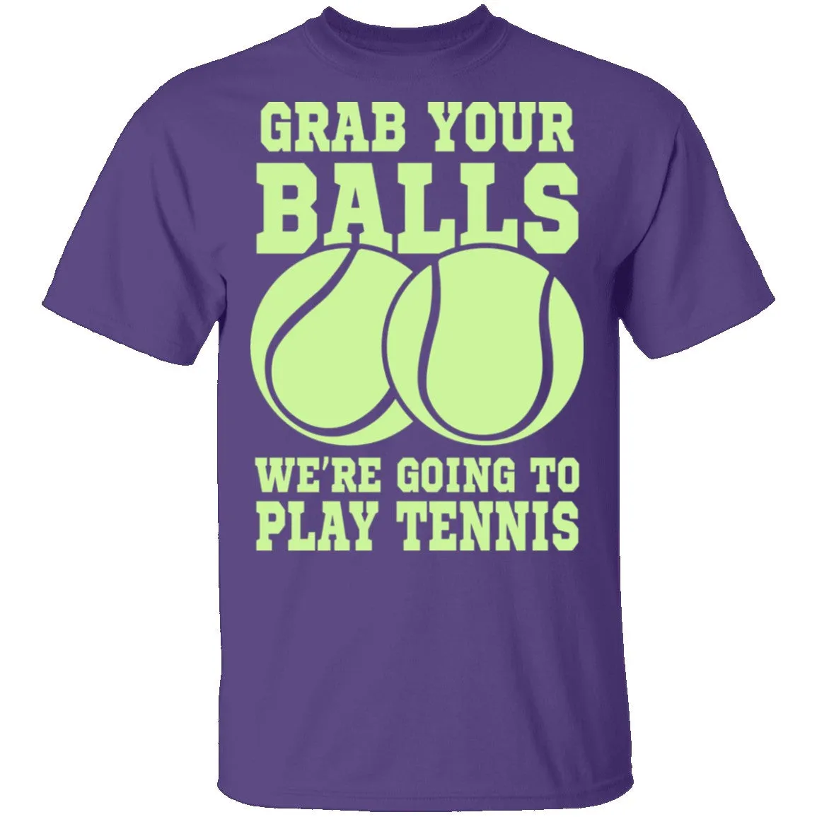 Grab Your Balls T-Shirt