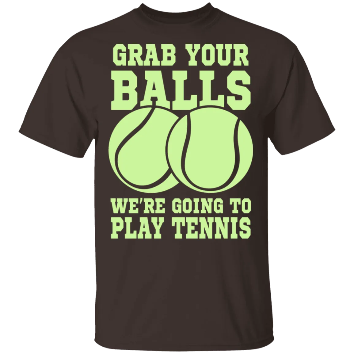 Grab Your Balls T-Shirt