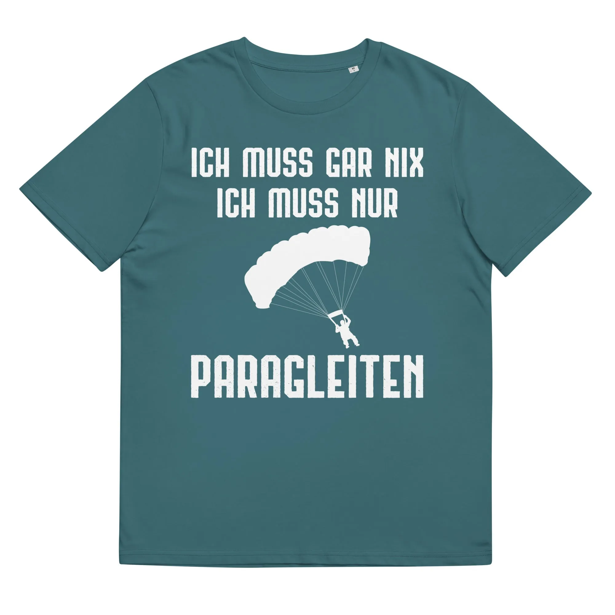 Ich Muss Gar Nix Ich Muss Nur Paragleiten - Herren Premium Organic T-Shirt