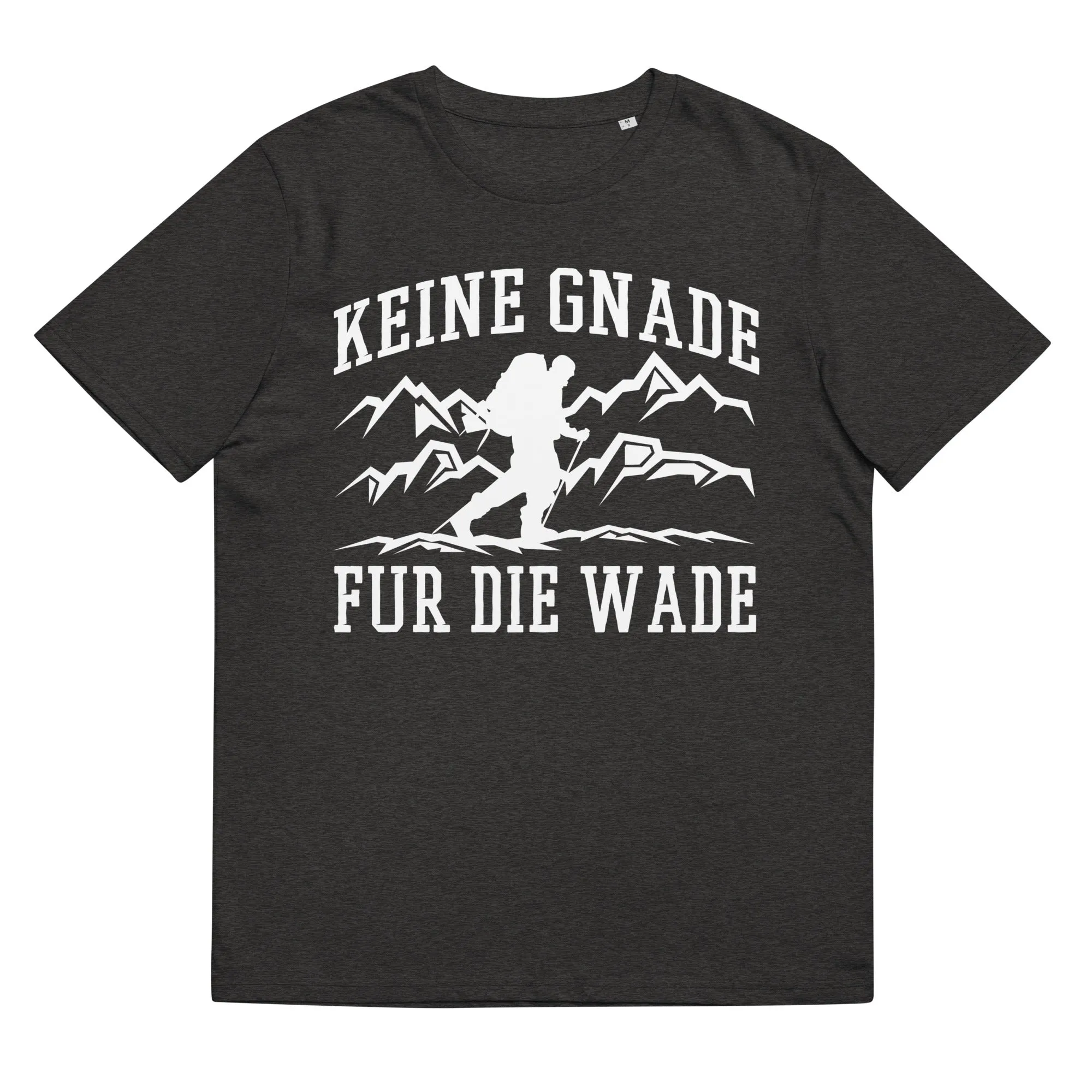 Keine Gnade, für die Wade - Herren Premium Organic T-Shirt